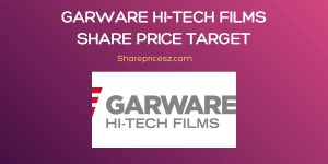 Garware Hi-Tech Films Share Price Target
