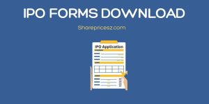IPO Forms Download