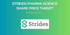 Strides Pharma Science Share Price Target
