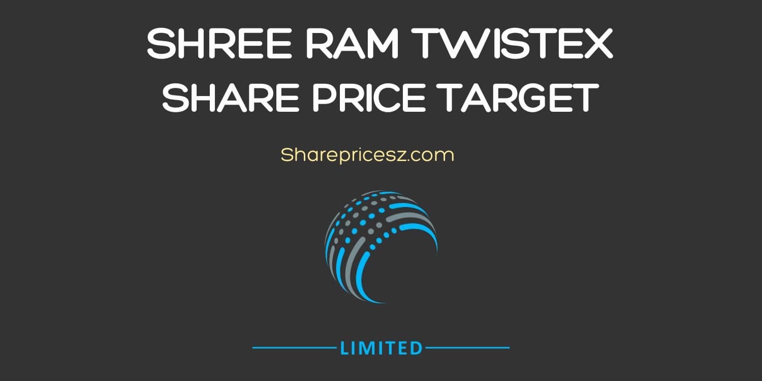 Shree Ram Twistex Share Price Target
